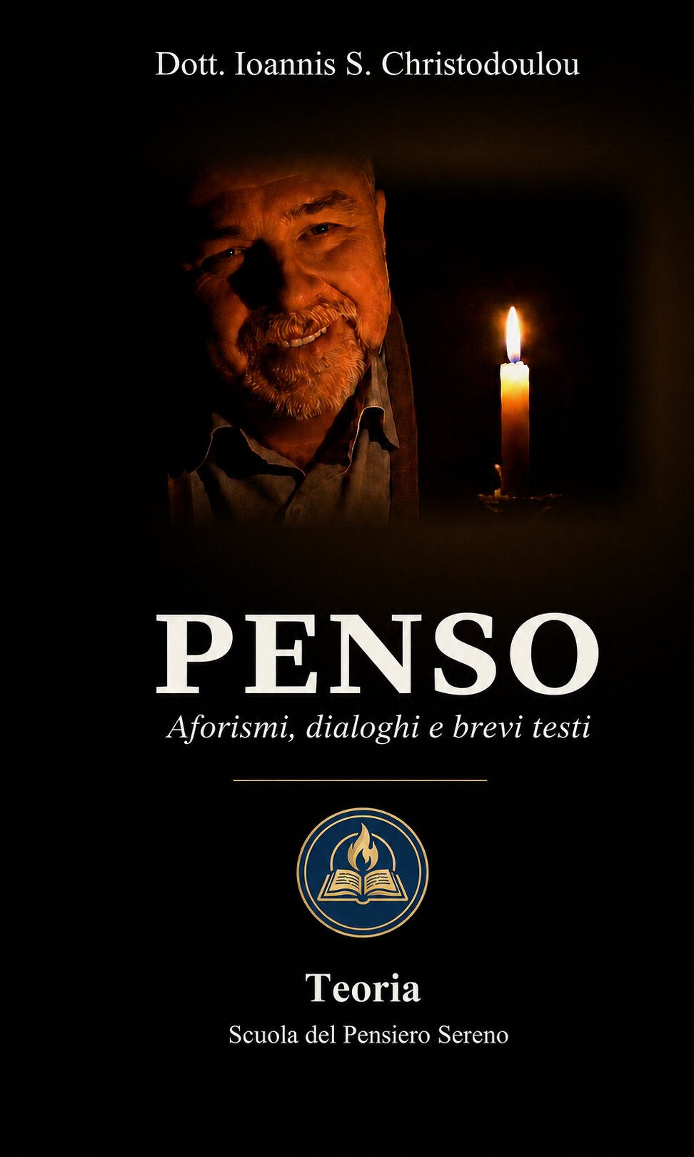 Penso: Aforismi, dialoghi e brevi testi