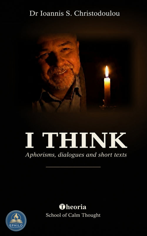I Think: Aphorisms, Dialogues and Short Texts