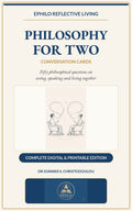 Cover of Philosophy for Two — Complete Digital & Printable Edition, including screen PDF, EPUB 3 and printable conversation cards by Dr Ioannis S. Christodoulou, published by EPHILO.