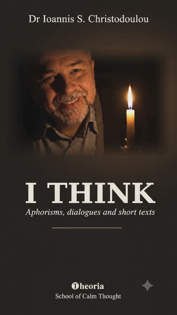 I Think: Aphorisms, Dialogues and Short Texts